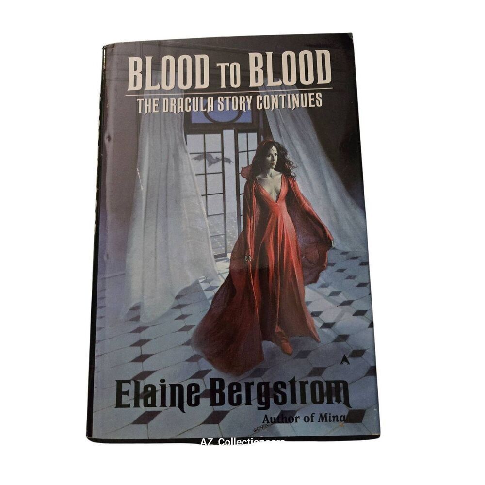Blood to blood the Dracula story continues by Elaine Bergstrom - ace books - isb